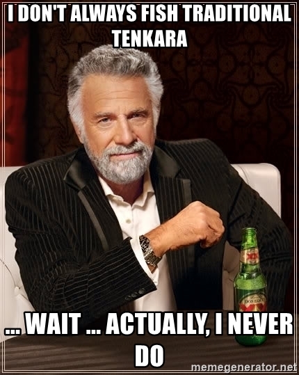 Tenkara Memes