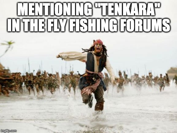 Tenkara Memes